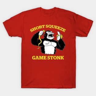 Short Squeeze Game Stonk T-Shirt